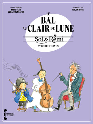 cover image of Sol & Rémi--Le Bal au clair de lune
